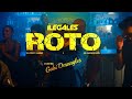 ILEGALES - ROTO (video oficial)