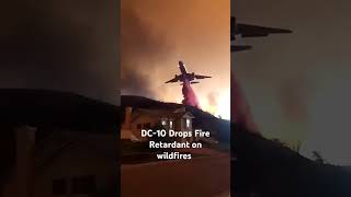 DC-10 Drops Fire Retardant On Wildfires #shorts