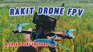 Merakit Drone FPV cuma belajar dari youtube