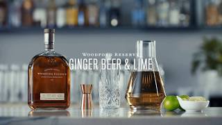 How to Craft a Woodford Reserve® + Ginger Beer + Lime