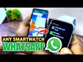 How To Get WhatsApp Messages In SmartWatch | Any SmartWatch Get Whatsapp