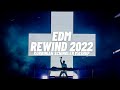 Best Of EDM 2022 | Rewind Mix 65 Tracks by Korbinian Schindler