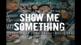 [FREE] NBA YOUNGBOY x QUANDO RONDO TYPE BEAT 2019 "Show Me Something" (Prod. @two4flex)
