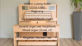 J.L.  Krebs Fuga in g (Hauptwerk Tholen, Giubiasco, Anloo, Zurek v5, Dluga Koscielna orgel)