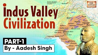 Indus Valley Civilization | Harappa Civilization | Ancient India History | UPSC | GS History