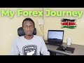 How I got into Forex Trading in Kenya at 20 Yrs Old