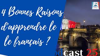 🇫🇷  4 Bonnes raisons d'APPRENDRE  LE FRANCAIS