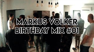 Markus Volker Birthday mix #01