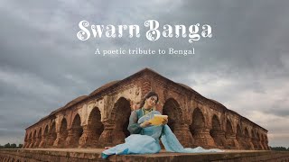 Swarn Banga : A Poetic Tribute to Bengal