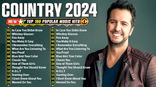 Top Country Songs 2024 - Luke Bryan, Chris Stapleton, Luke Combs, Jason Aldean, Morgan Wallen