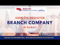 HOW TO REGISTER A BRANCH COMPANY IN DUBAI?