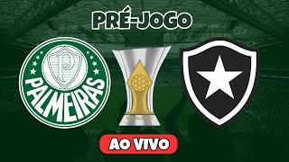 AO VIVO | PRÉ-JOGO | PALMEIRAS X BOTAFOGO | BRASILEIRÃO 2024