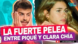 La fuerte PELEA entre Gerard Piqué y Clara Chía Martí en PÚBLICO que confirma CRISIS en su relación