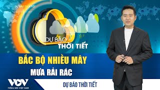 Dự báo thời tiết trưa 15/1 | Bắc Bộ và Bắc Trung Bộ trời rét, nhiều nơi có sương mù | VOV