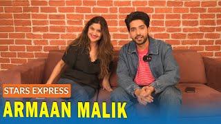 Armaan Malik Exclusive Talks Sonu Nigam, Amaal Malik, Wedding Plans \u0026 Pehla Nasha 2.0 | Star Express