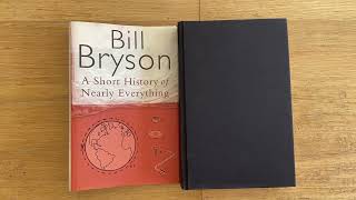 A Short History of Nearly Everything, by Bill Bryson