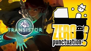 Transistor - Like Bastion But... (Zero Punctuation)
