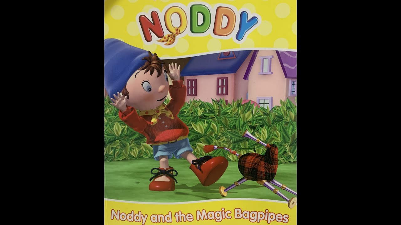 Vintage Story For Kids. ' Noddy And The Magic Bagpipes' - YouTube