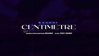 Centimetre | Baaghi | new punjabi song 2023 #baaghi #latestpunjabisong