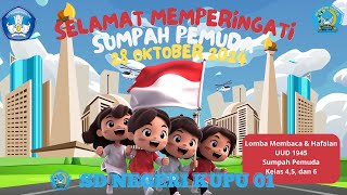 Lomba Membaca UUD 1945 & Hafalan Sumpah Pemuda Kelas 4, 5, dan6 Memperingati Hari Sumpah Pemuda 2024