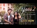 yaari 2 : nikk ft avneet kaur | yaari lyrics | new punjabi songs 2019 | vintage films