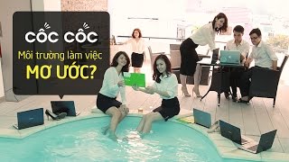 Tham quan văn phòng siêu chất của Cốc Cốc