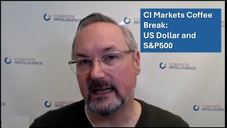 CI Markets Coffee Break: The Dollar (DXY) and S\u0026P 500