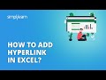 How to Add Hyperlink In Excel | Excel Hyperlink Tutorial | Excel Tutorial For Beginners| Simplilearn