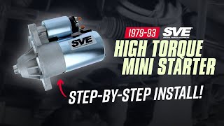 Fox Body Mustang SVE High Torque Mini Starter Install (1979-1993 5.0L/5.8L)