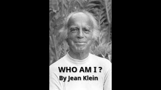 WHO AM I ? By Jean Klein. Full Audiobook.