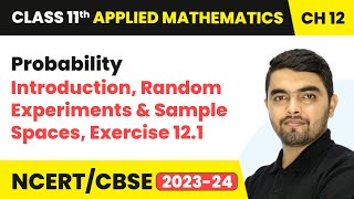 Probability - Introduction, Random Experiments & Sample Spaces, Exercise | Class 11 Applied Maths