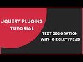 Text Decoration with circletype js plugin | Jquery Plugins Tutorial | uploading Soon