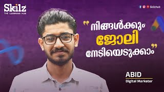 പഠിക്കുമ്പോൾ തന്നെ എനിക്ക് ജോലി ആയി | Digital Marketing Course | Skilz Hub