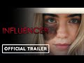 Influencer - Exclusive Official  Trailer (2023) Emily Tennant, Cassandra Naud