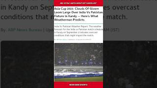 India Vs Pakistan Match might get CANCELLED? | India Vs Pakistan Asia Cup 2023 Cricket #shorts