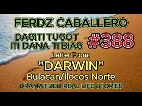 ILOCO DRAMA / DAGITI TUGOT ITI DANA TI BIAG #388