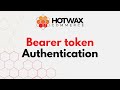 How to generate and use bearer token for authentication?