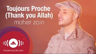 Maher Zain - Toujours Proche (Français) | Always Be There | Official Lyric Video