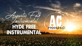 Hyde Free Instrumentals - Acoustic Folk Instrumental (No Copyright Music)