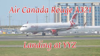 Air Canada Rouge A321 Landing | Toronto YYZ