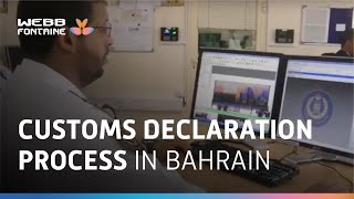 Customs Declaration Process in Bahrain