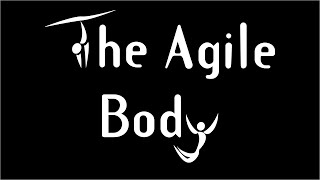 The Agile Body