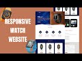 How To Make A Responsive Watch Website Design Using HTML - CSS - JAVASCRIPT