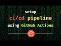 Continuous Integration/Continuous Deployment (CI/CD) - An simple example with Github Actions
