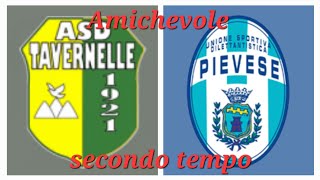 Tavernelle Vs Pievese secondo tempo 2a3