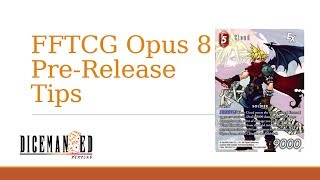 Opus 8 Pre-Release tips