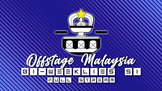 [Offstage@Couchcade25/1/2025] Offstage Bi-Weeklies 51 - Pre-CNY Bracket!