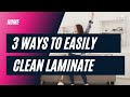 3 Ways to easily clean dirty laminate flooring