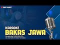 Karaoke BAKAS JAWA, vokal Winda Sanjaya, karya Umy Hanif, Arr. Tamsanjaya