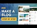 How To Make a WordPress Blog 2024 - Step by Step